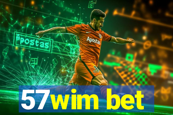 57wim bet