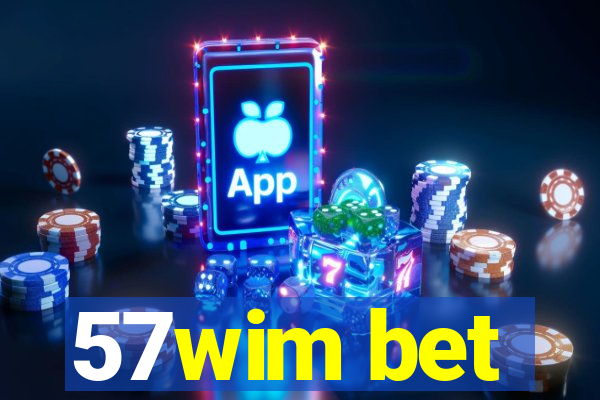 57wim bet