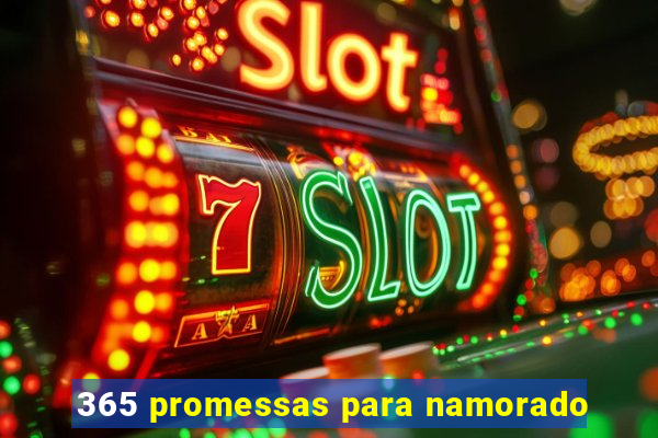 365 promessas para namorado