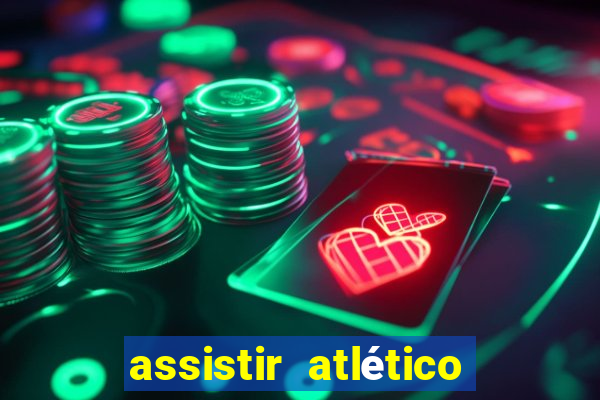 assistir atlético mg x botafogo