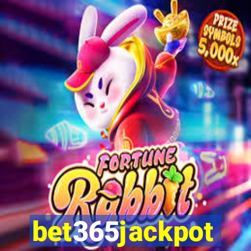 bet365jackpot