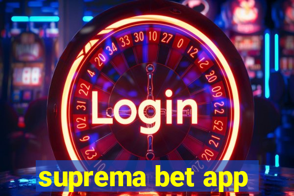 suprema bet app