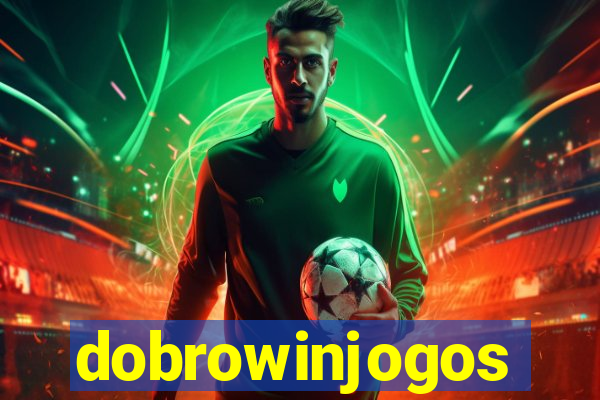 dobrowinjogos