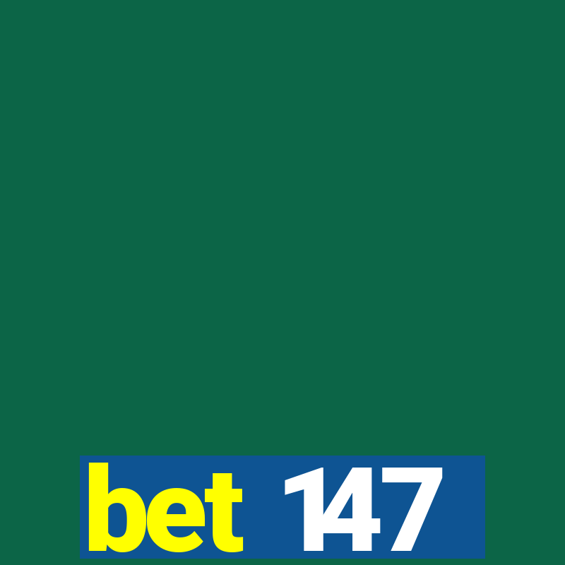 bet 147