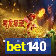 bet140