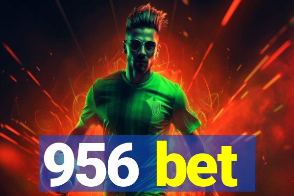 956 bet