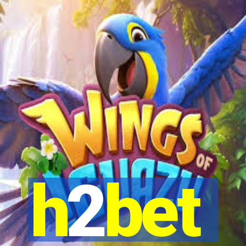 h2bet