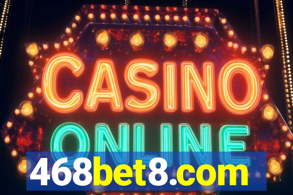 468bet8.com