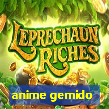 anime gemido