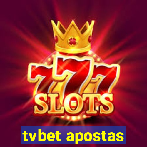 tvbet apostas