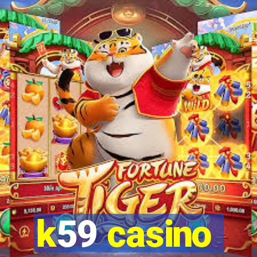 k59 casino