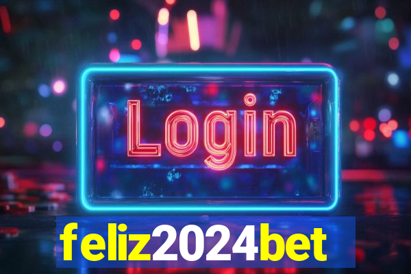 feliz2024bet