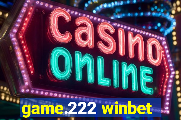 game.222 winbet