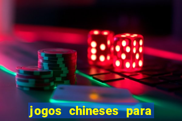 jogos chineses para ganhar dinheiro