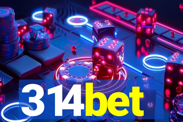 314bet