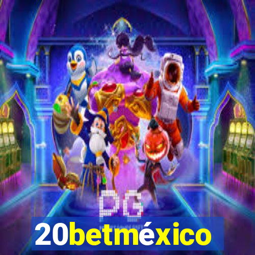 20betméxico