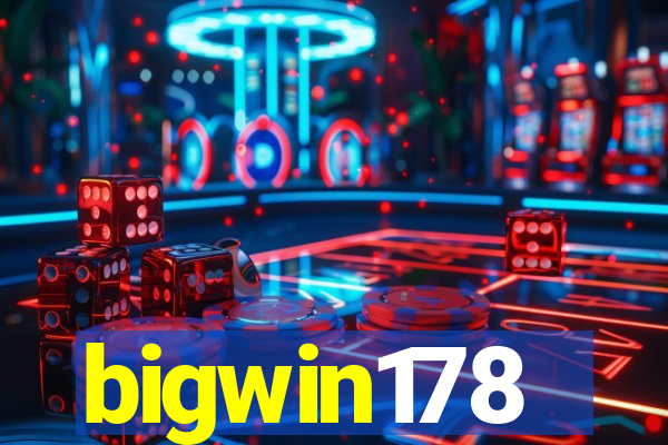 bigwin178