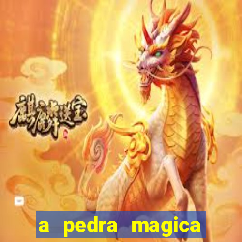 a pedra magica filme completo dublado gratis