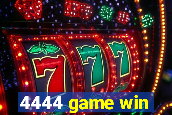 4444 game win