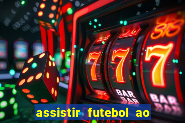 assistir futebol ao vivo futemax real madrid