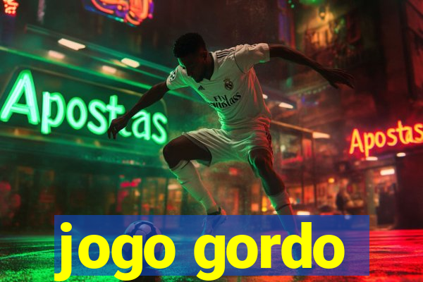 jogo gordo