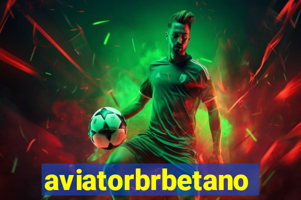 aviatorbrbetano