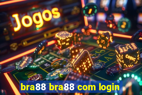 bra88 bra88 com login