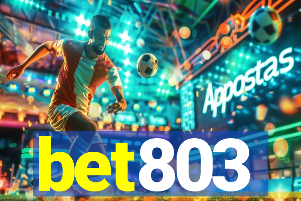 bet803