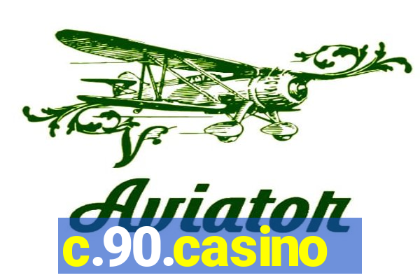 c.90.casino