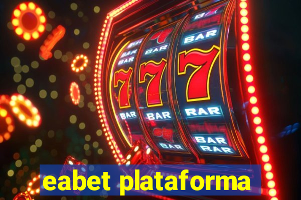 eabet plataforma