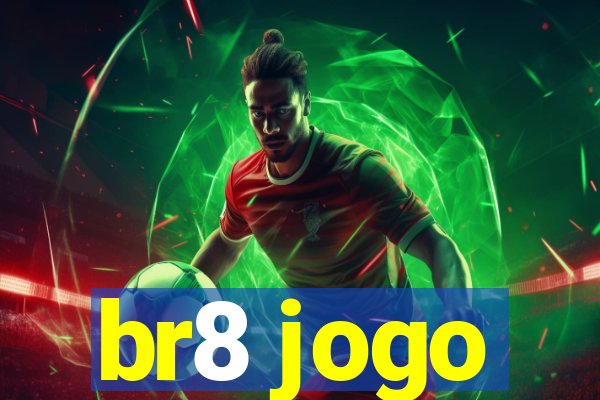 br8 jogo