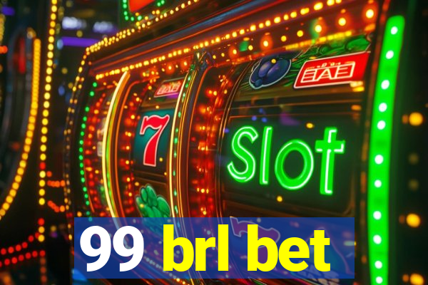 99 brl bet