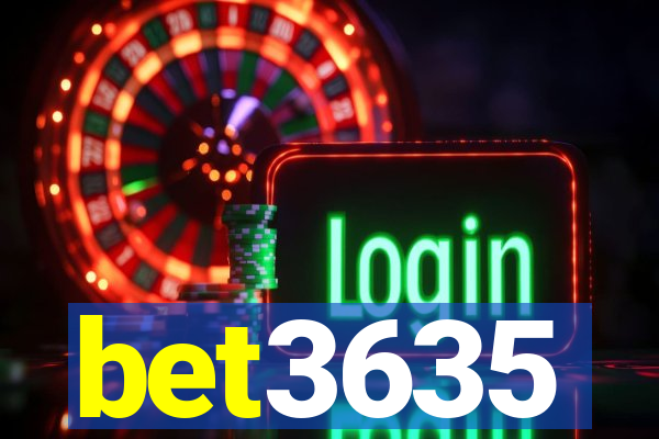 bet3635