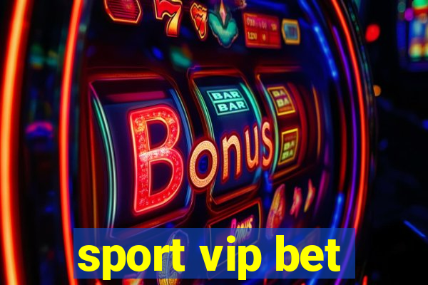 sport vip bet