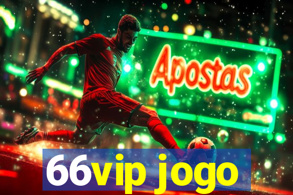 66vip jogo