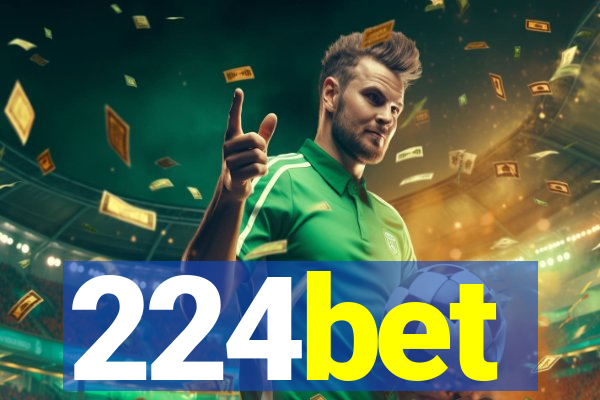 224bet