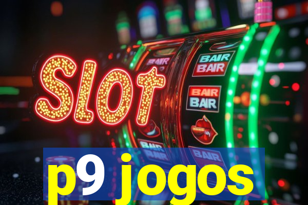 p9 jogos