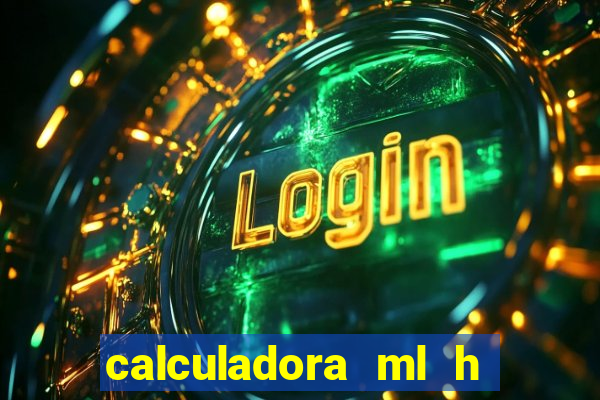 calculadora ml h para mcg kg min