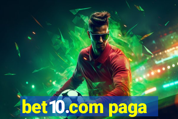 bet10.com paga