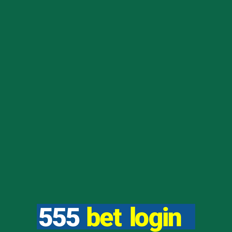 555 bet login