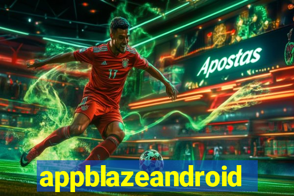 appblazeandroid