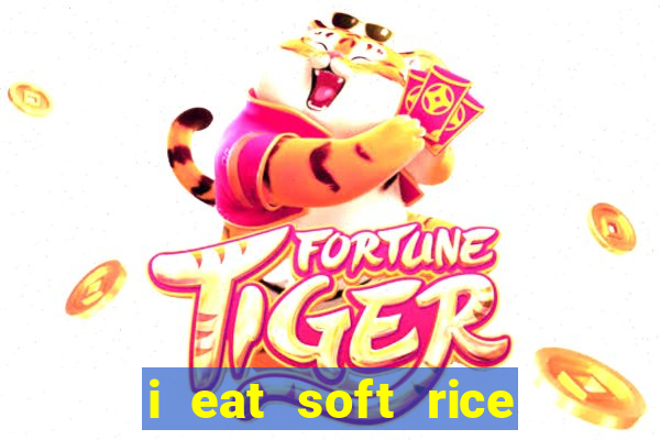 i eat soft rice in another world pt br