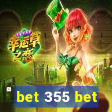 bet 355 bet