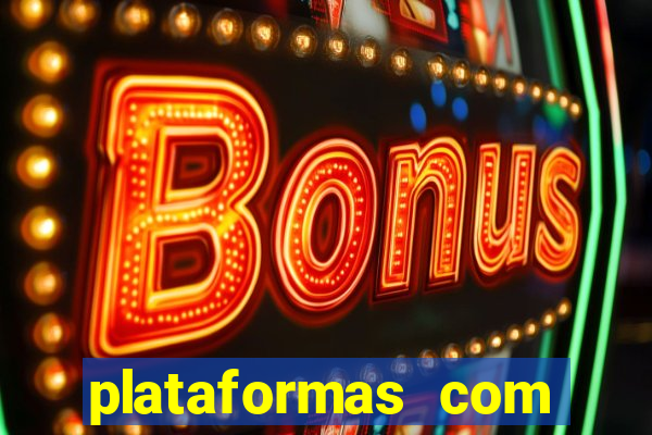 plataformas com bonus de registro