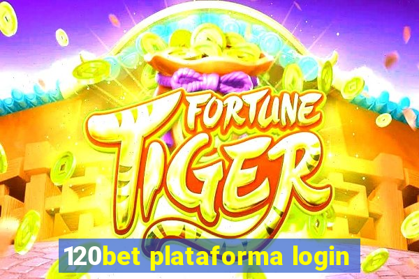 120bet plataforma login