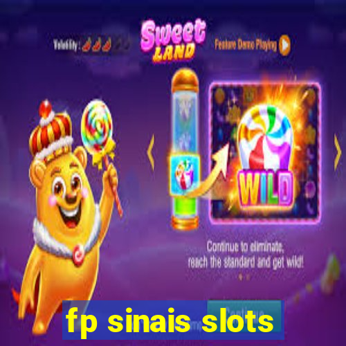 fp sinais slots