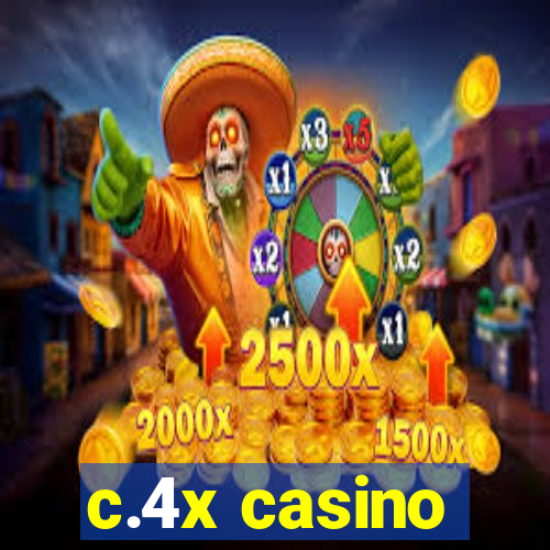 c.4x casino