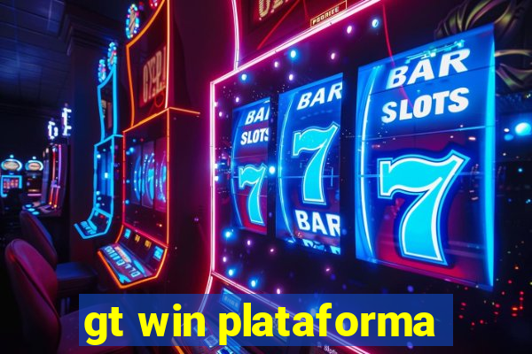 gt win plataforma