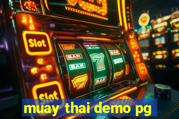 muay thai demo pg