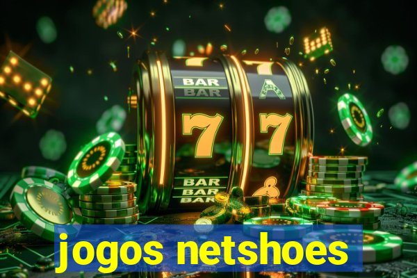 jogos netshoes